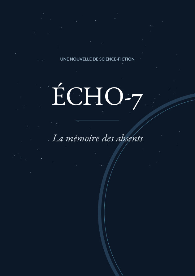 Couverture du récit ÉCHO-7 : La mémoire des absents